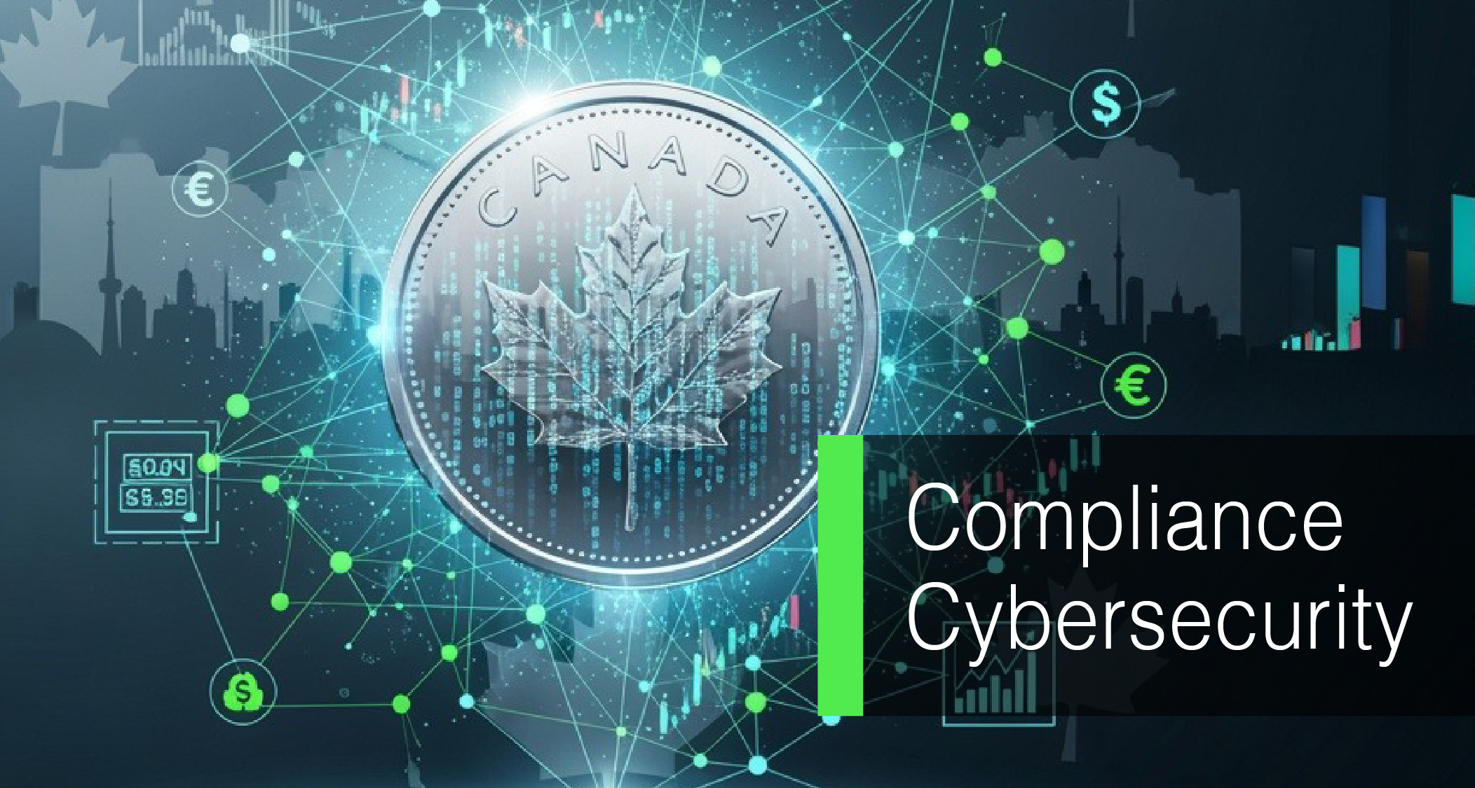 OSFI, FINTRAC, and Cybersecurity: What Financial Firms Need to Know in 2025